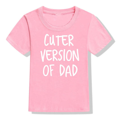 'Cuter Version of Dad' T-shirt