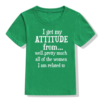 'I Get My Attitude From...' Isabella Shirt